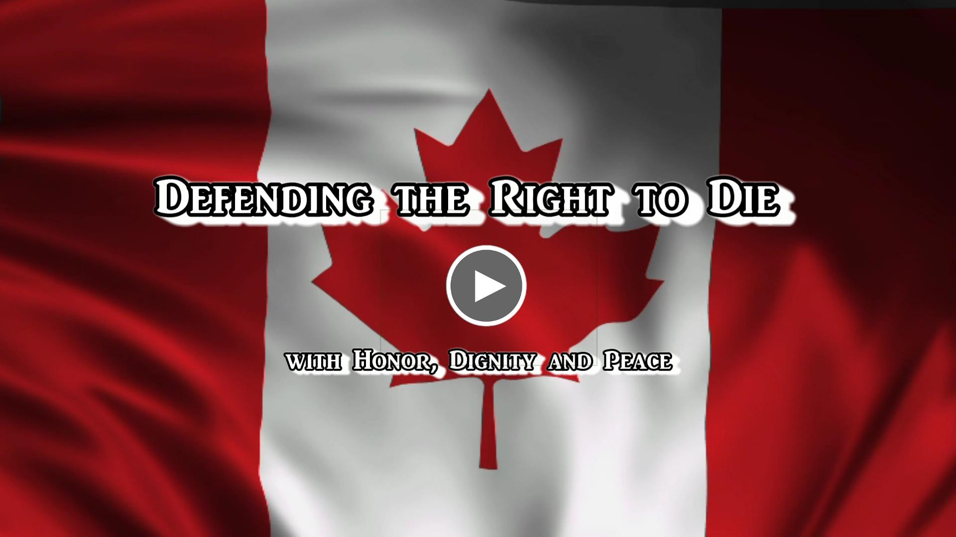 Defending the Right to Die with Honor, Dignity and Peace